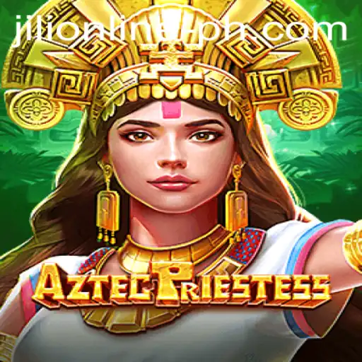 Exploring the Mystical World of AztecPriestess in Jili Online Gaming